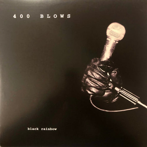 400 Blows: Black Rainbow 12