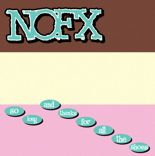 NOFX: So Long and Thanks for All The Shoes 12