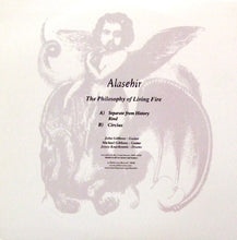 Alasehir: The Philosophy Of Living Fire 12"