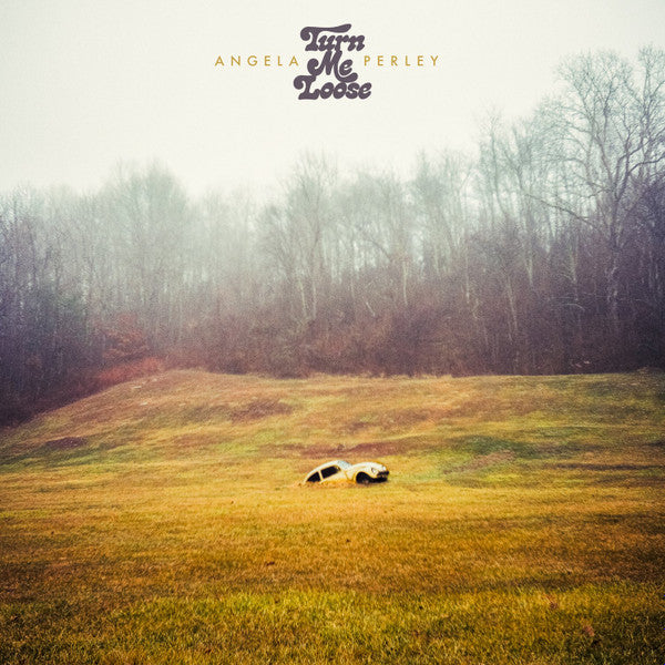 Angela Perley: Turn Me Loose 12