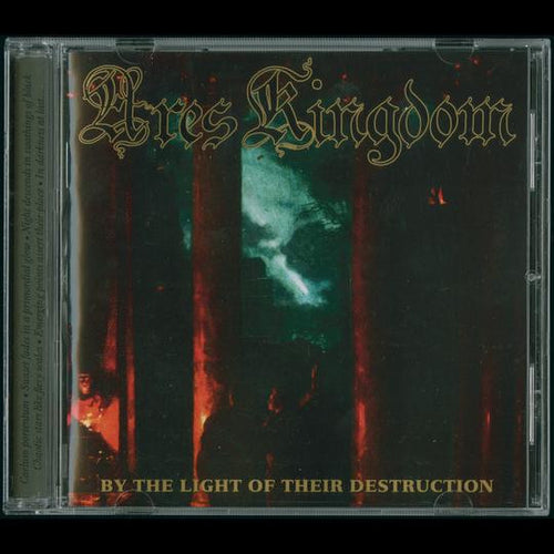 Ares Kingdom: By The Light Of Their Destruction CD