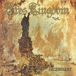 Ares Kingdom: Incendiary CD