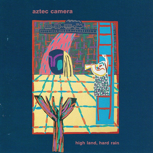 Aztec Camera: High Land, Hard Rain CD