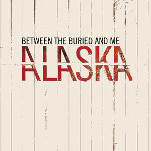 Between The Buried And Me: Alaska CD