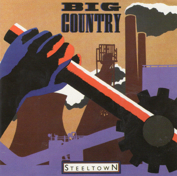 Big Country: Steeltown CD