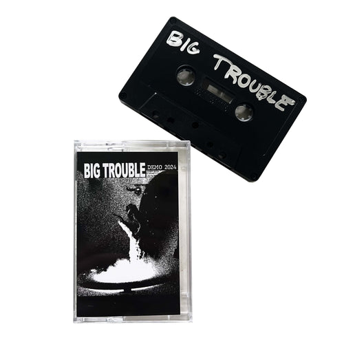 Big Trouble: Demo cassette