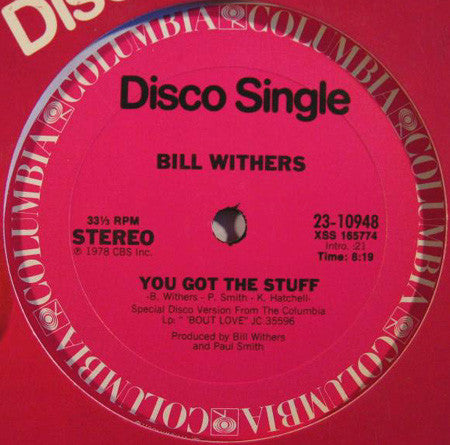 Bill Withers: You Got The Stuff / Look To Each Other For Love 12