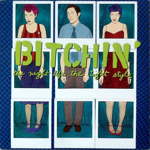 Bitchin': The Night Life, The Tight Style 12