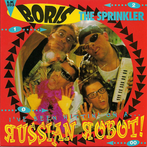 Boris The Sprinkler: I've Been Hittin' On A Russian Robot! 7