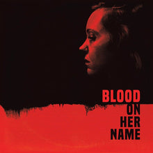 Brooke Blair, Will Blair: Blood On Her Name 12"