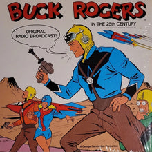 Buck Rogers In The 25th Century (Original Radio Broadcasts)