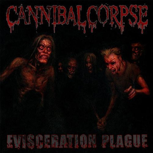 Cannibal Corpse: Evisceration Plague CD