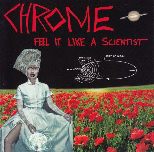 Chrome: Feel It Like A Scientist CD