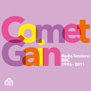 Comet Gain: Radio Sessions BBC 1996 - 2011 12"