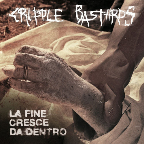 Cripple Bastards: La Fine Cresce Da Dentro 12