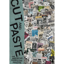 Cut & Paste: The American Hardcore Fanzine book