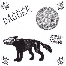 Dagger: Writhing In The Light Of The Moon 7"