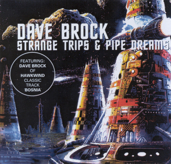 Dave Brock: Strange Trips & Pipe Dreams CD