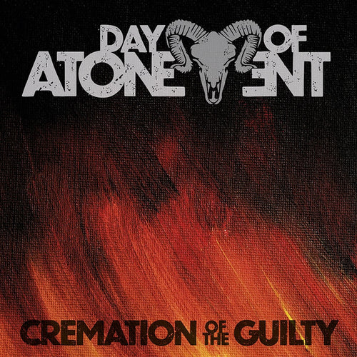 Day Of Atonement: Cremation Of The Guilty CD