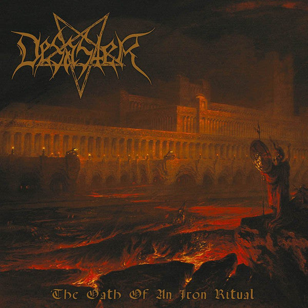 Desaster: The Oath Of An Iron Ritual CD