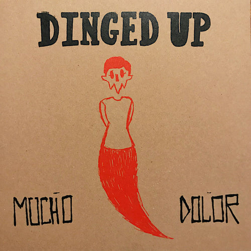 Dinged Up: Mucho Dolor 12