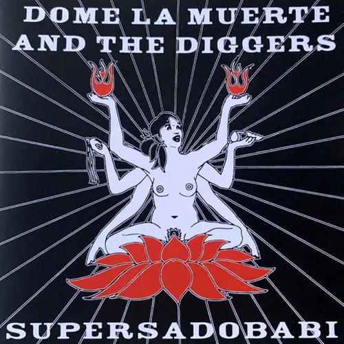 Dome La Muerte And The Diggers: Supersadobabi 12