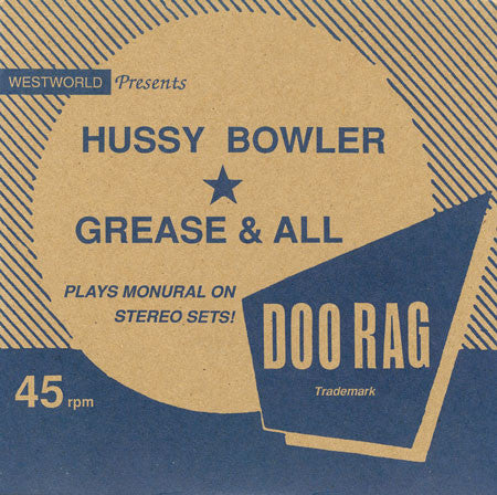 Doo Rag: Hussy Bowler 7