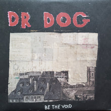 Dr. Dog: Be The Void 12"