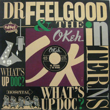 Dr. Feelgood & The Interns: What's Up Doc? 12"