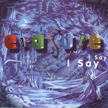 Erasure: I Say I Say I Say CD