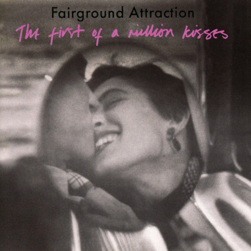 Fairground Attraction: The First Of A Million Kisses CD