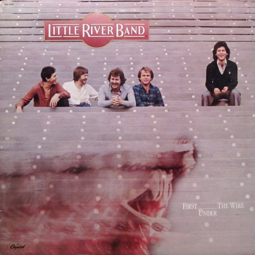 Little River Band: First Under The Wire 12