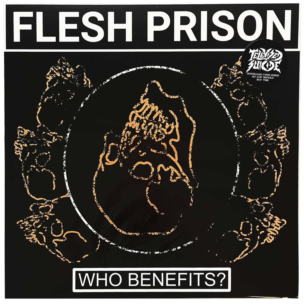 Flesh Prison: Who Benefits? 12