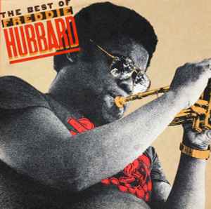 Freddie Hubbard: The Best Of Freddie Hubbard 12