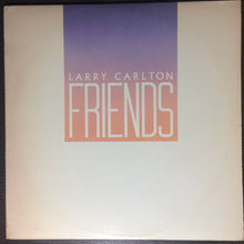 Larry Carlton: Friends 12"