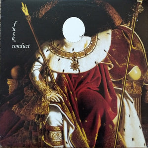 Fuck: Conduct 12"