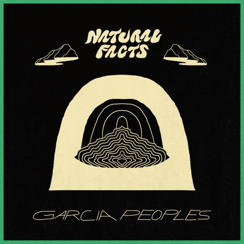 Garcia Peoples: Natural Facts 12