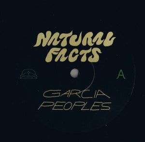 Garcia Peoples: Natural Facts 12"