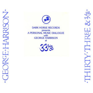 George Harrison: Dark Horse Records Presents A Personal Music Dialogue With George Harrison At 33 1/3 12"