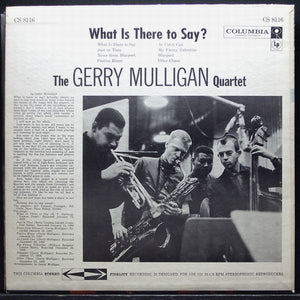 Gerry Mulligan Quartet: What Is There To Say? 12"