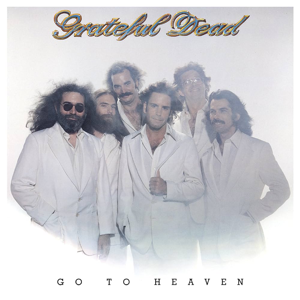 Grateful Dead: Go To Heaven 12