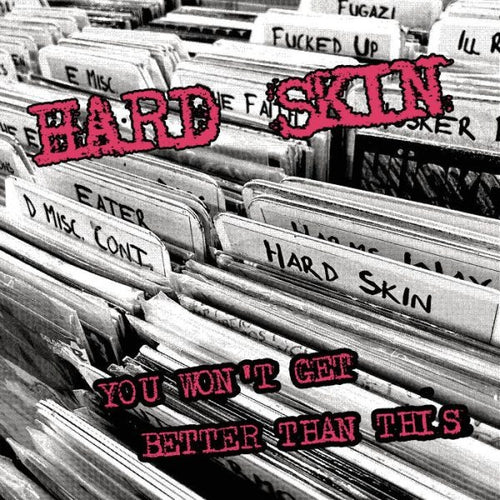 Hard Skin: You Won't Get Better Than This 7