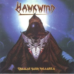 Hawkwind: Choose Your Masques CD