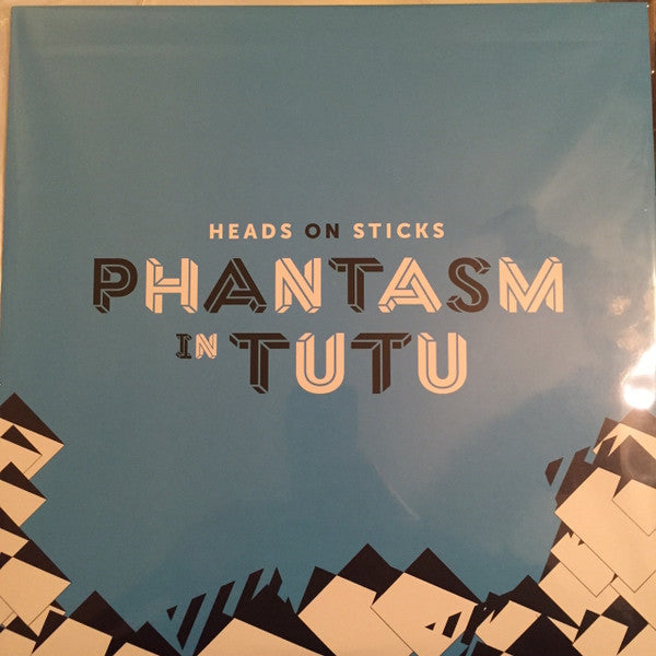 Heads On Sticks: Phantasm In Tutu 12