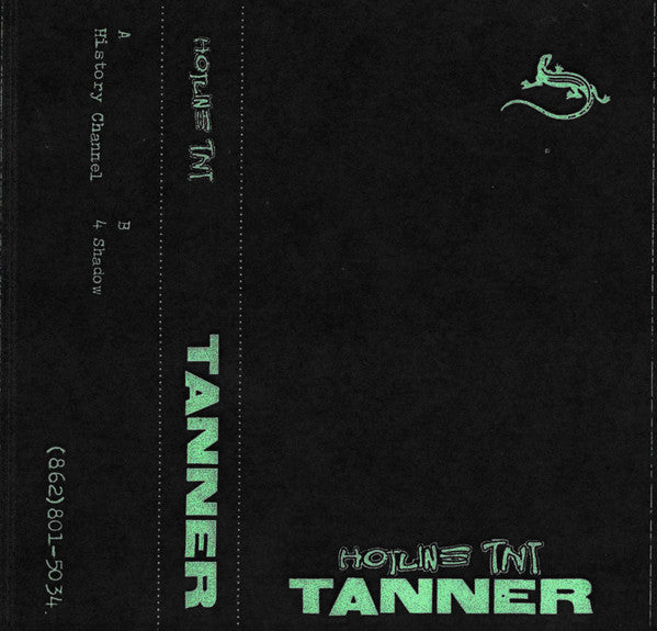 Hotline TNT: Tanner Cassette