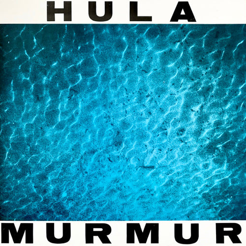 Hula: Murmur 12