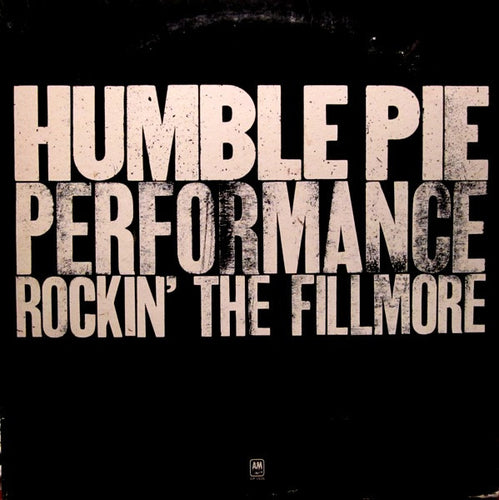 Humble Pie: Performance Rockin' The Fillmore 2x12