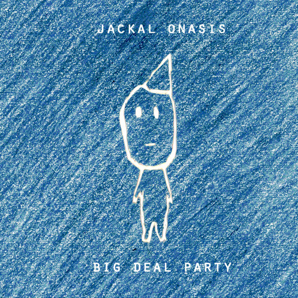 Jackal Onasis: Big Deal Party Cassette