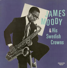 James Moody & His Swedish Crowns: S/T 12"