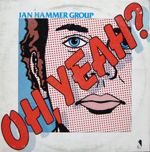 Jan Hammer Group: Oh, Yeah? 12"